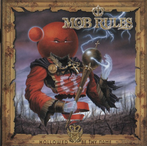 Mob Rules - Hollowed Be Thy Name